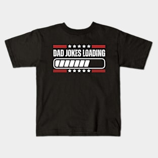 Dad jokes loading - Funny dad jokes fathers day Humor gift Kids T-Shirt